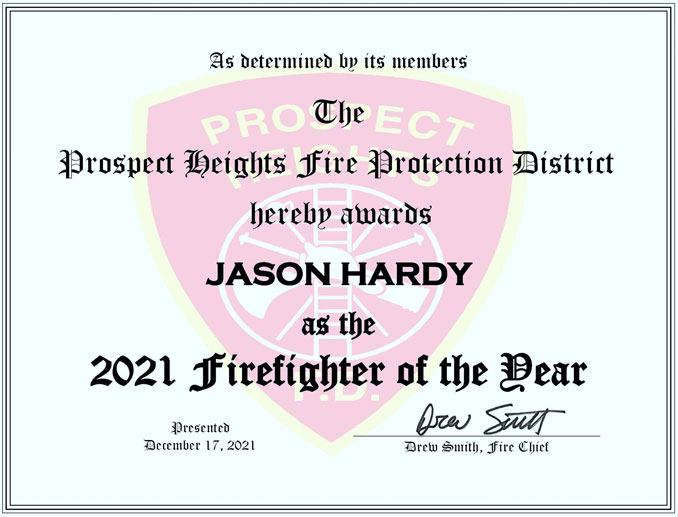 Prospect Heights Fire Protection District   2021 Firefighter of the Year Jason Hardy