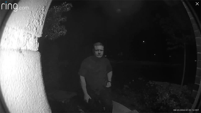 Unknown suspicious person at the door at approximately 1:35 a.m. on August 25, 2022 (SOURCE: Ring camera/Neighbours app/website)