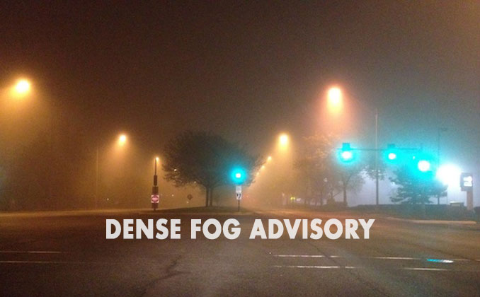 Dense Fog Advisory.