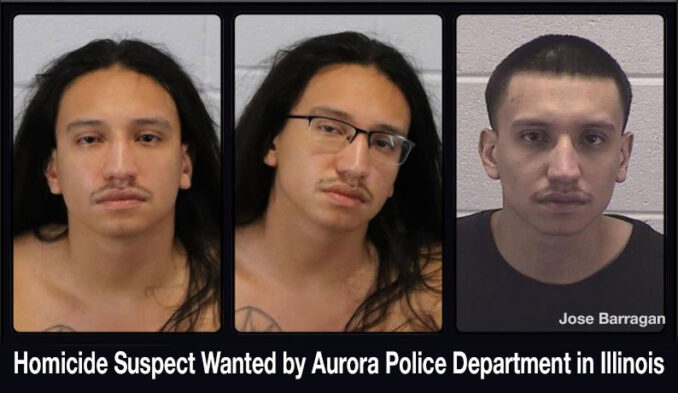 Jose Barragan, wanted for homicide investigation by Aurora Police Department in Illinois (SOURCE: Aurora Police Department)